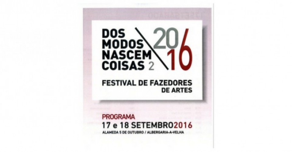 "Dos Modos Nascem Coisas" Festival 
